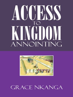 cover image of Access to Kingdom Anointing